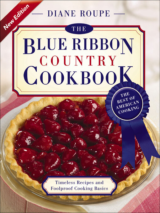 Title details for The Blue Ribbon Country Cookbook by Diane Roupe - Available